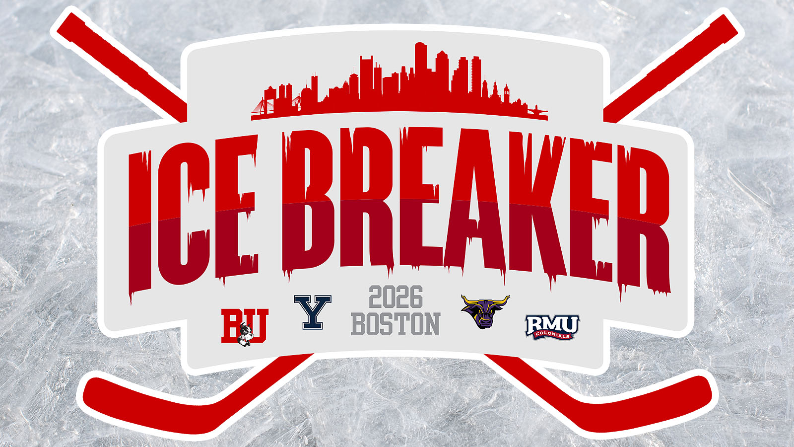 Boston University to Host 2026 Ice Breaker Tournament